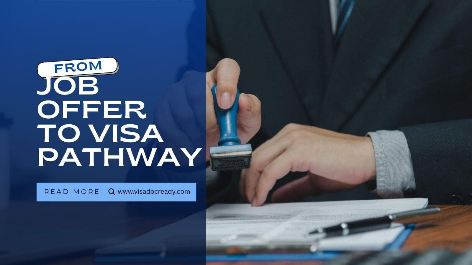 From Job Opportunity to Visa Pathway: Getting Your Documents Ready